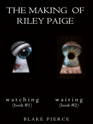 cover image of The Making of Riley Paige Bundle